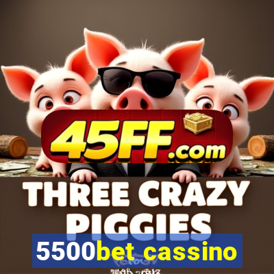 5500bet cassino